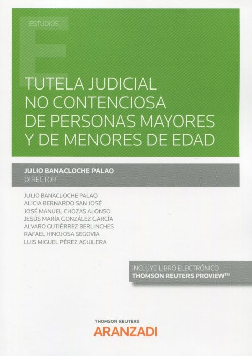 Tutela judicial no contenciosa de personas mayores y de menores de edad. 9788413452470