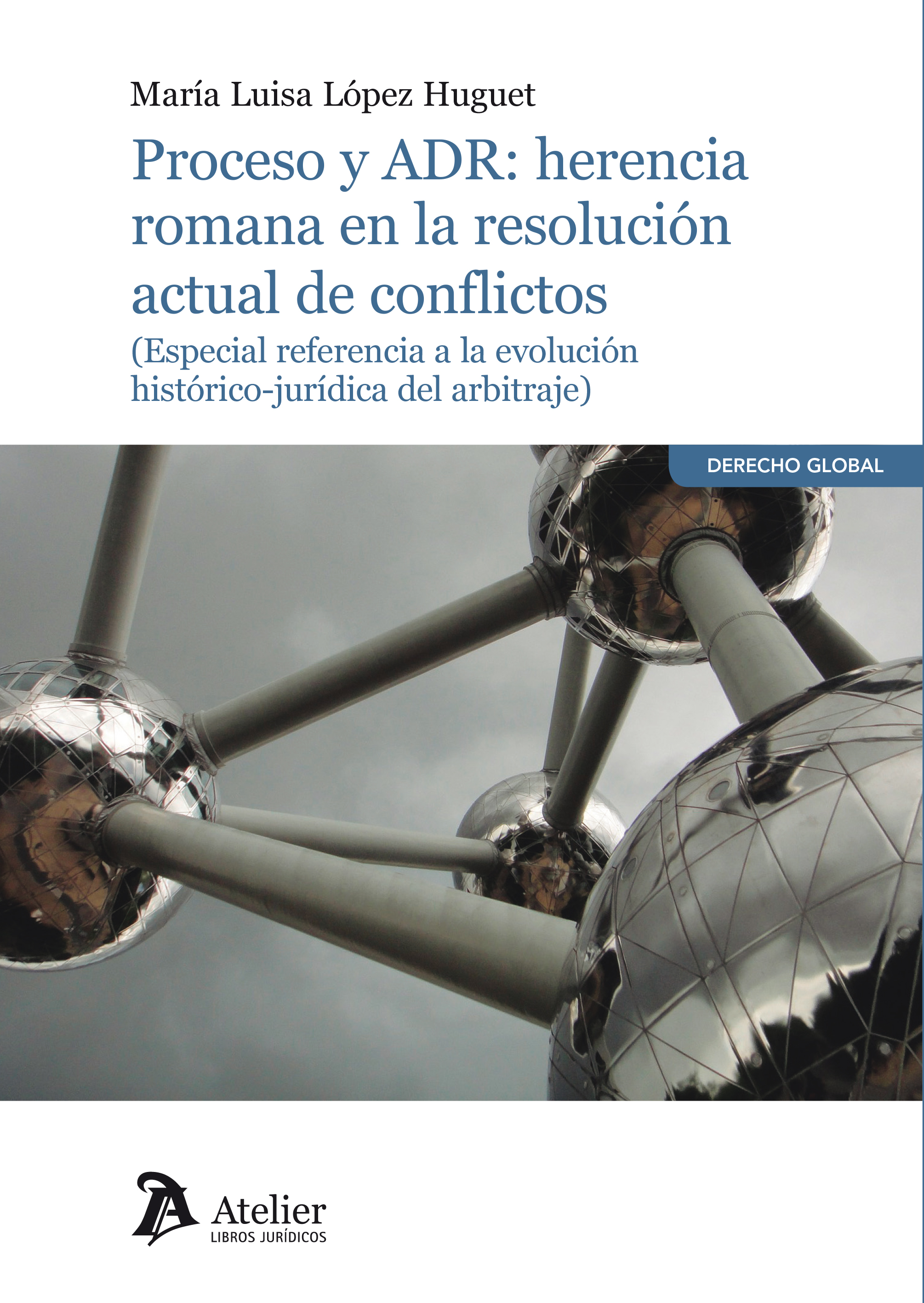 Proceso y ADR: Herencia romana en la resolución de conflictos