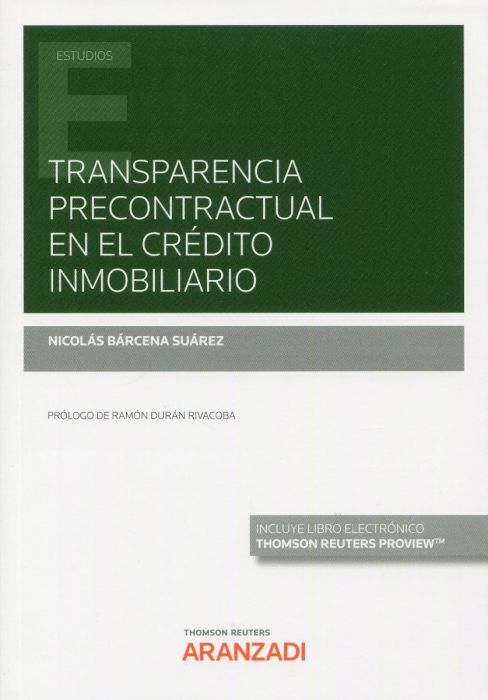 Transparencia precontractual en crédito inmobiliario. 9788413909769