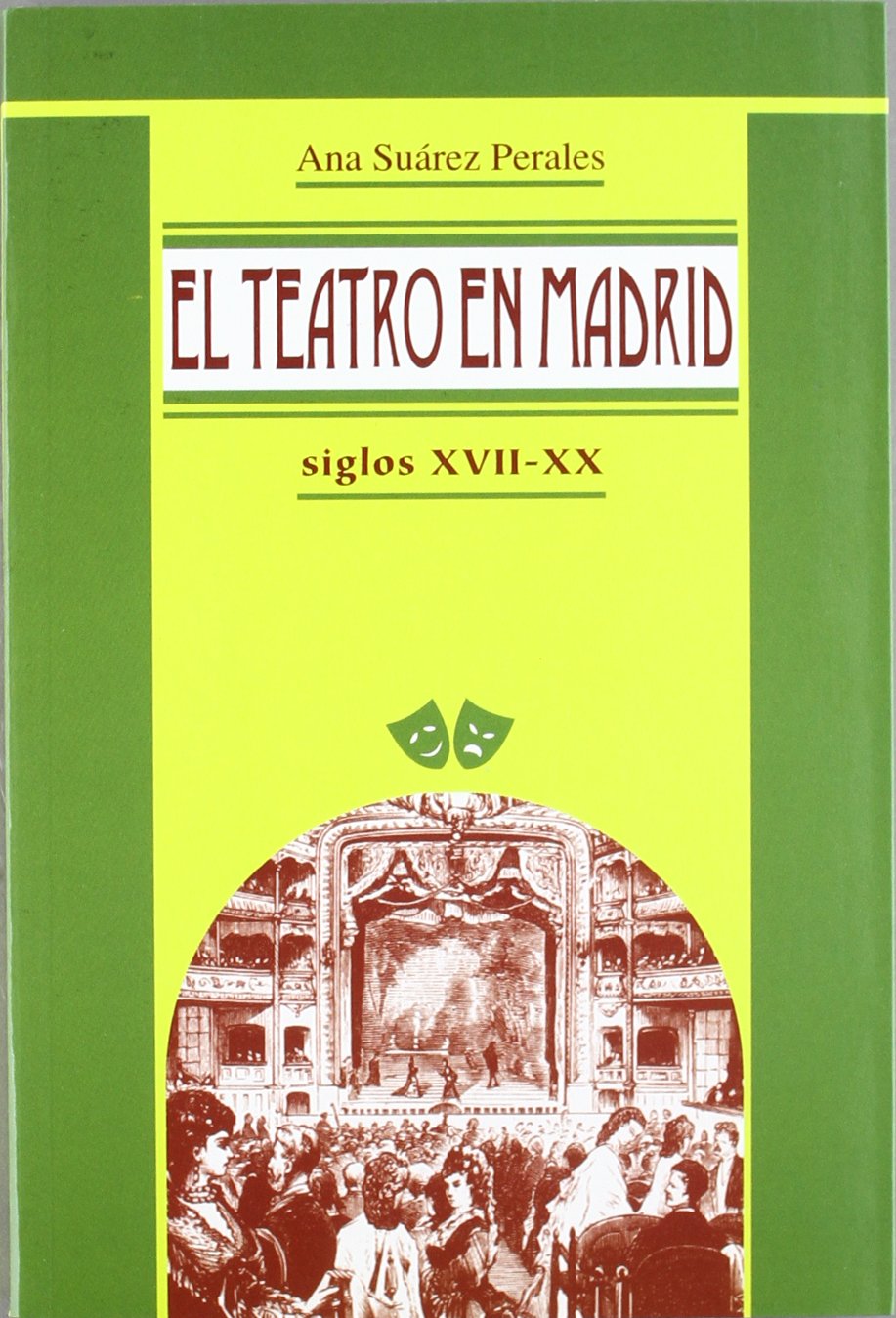 El teatro en Madrid. 9788495889584