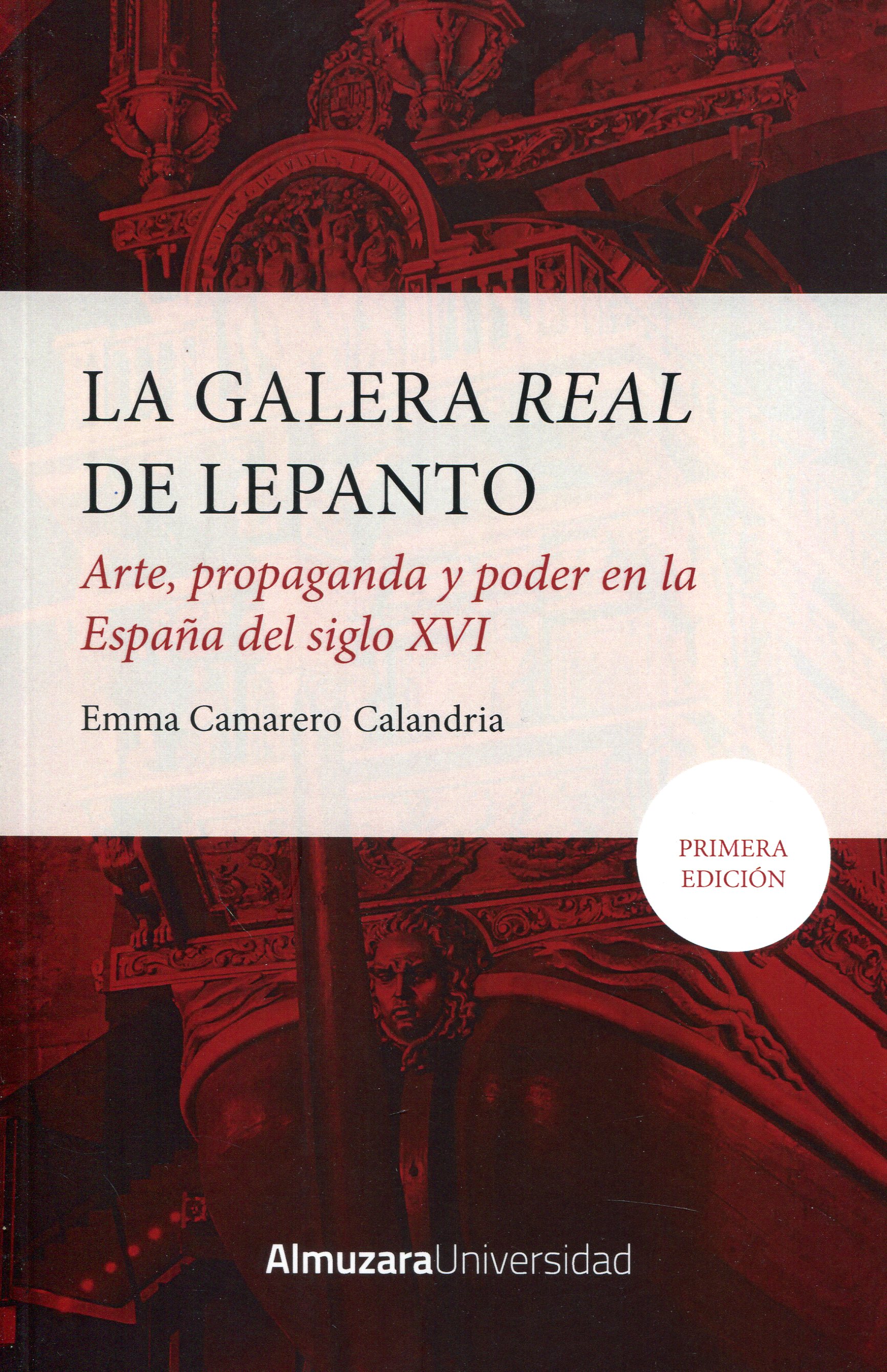 La Galera Real de Lepanto