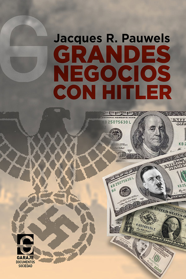 Grandes negocios con Hitler. 9788412412314