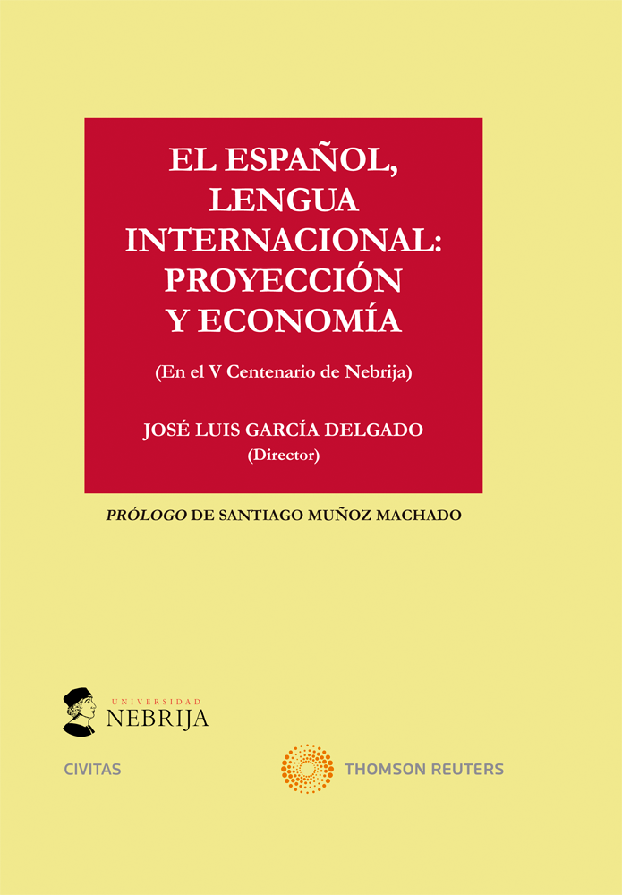 El español lengua internacional: proyección y economía. 9788413906577