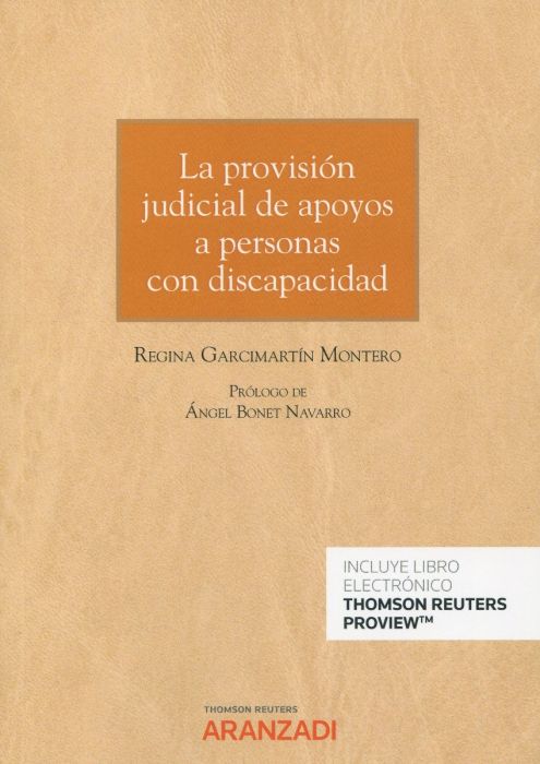 La provisión judicial de apoyos a personas con discapacidad. 9788413912974