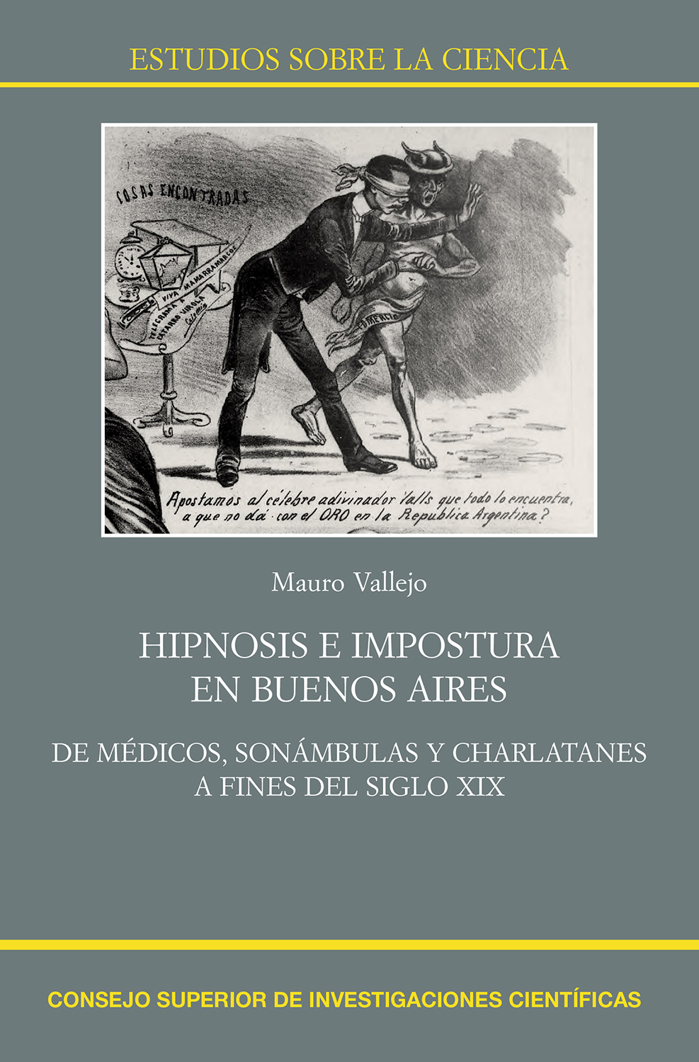 Hipnosis e impostura en Buenos Aires . 9788400107970