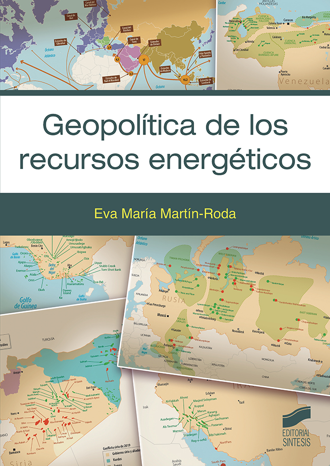 Geopolítica de los recursos energéticos. 9788413571348