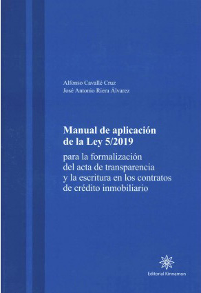 Manual de aplicación de la Ley 5/2019. 9788416431397