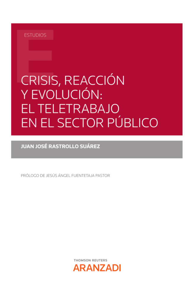 Crisis reacción y evolución: el teletrabajo en el sector público. 9788413908250