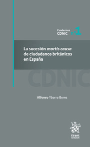 La sucesión mortis causa de ciudadanos británicos en España. 9788413973197