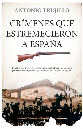 Crímenes que estremecieron a España