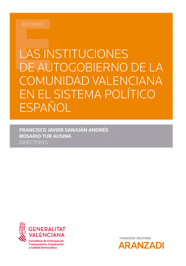 Las instituciones de autogobierno de la Comunidad Valenciana en el sistema político multinivel español