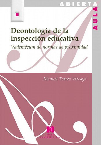 Deontología de la inspección educativa. 9788471338570