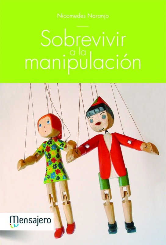 Sobrevivir a la manipulación. 9788427131927