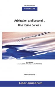 Arbitration and beyond… Une forme de vie ?. 9782233009852