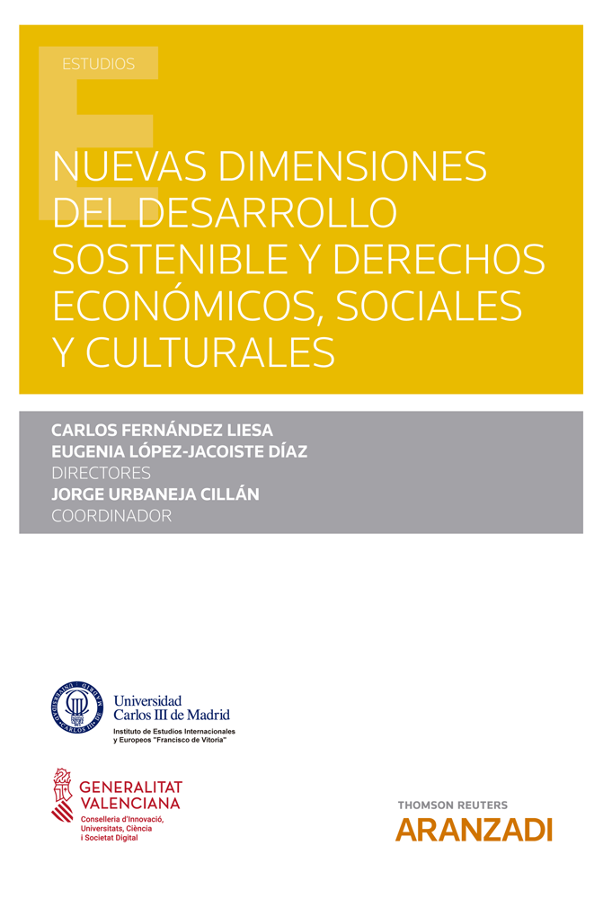 Nuevas dimensiones del desarrollo sostenible y derechos económicos sociales y culturales. 9788413902760