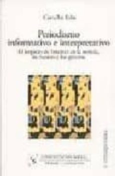 Periodismo informativo e interpretativo