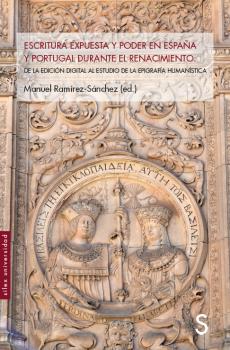 Escritura expuesta y poder en España y Portugal durante el Renacimiento. 9788418388750