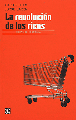 La revolución de los ricos. 9786071667168