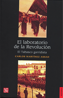 El laboratorio de la Revolución. 9786071670069