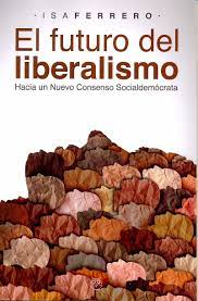 El futuro del liberalismo