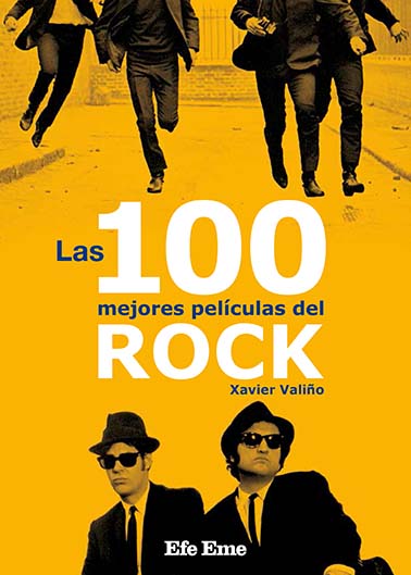Las 100 mejores películas del rock. 9788495749420