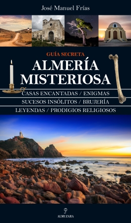 Almería misteriosa. 9788416100811