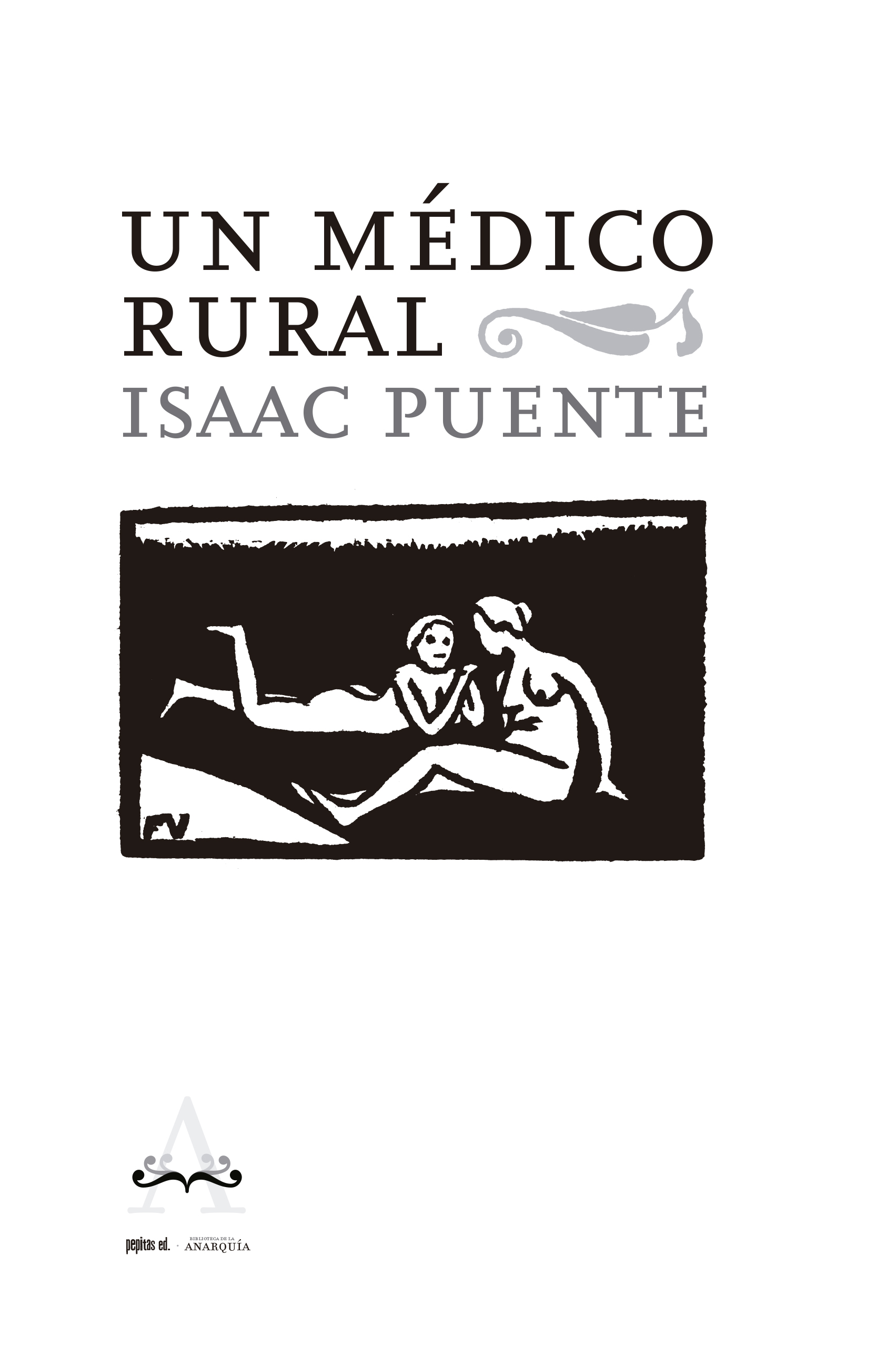 Un médico rural. 9788417386832