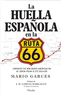 La huella española en la Ruta 66. 9788418965067
