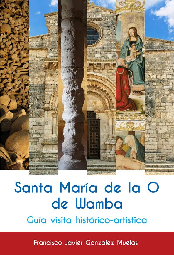 Santa María de la O de Wamba. 9788490017296
