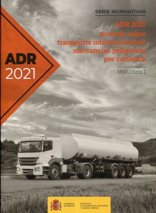 Acuerdo sobre Transporte Internacional de mercancías peligrosas por Carretera. 9788449810558