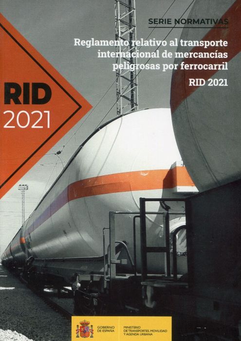 Reglamento relativo al Transporte Internacional de Mercancías peligrosas por Ferrocarril. 9788449810565