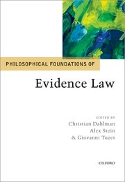 Philosophical foundations of evidence law. 9780198859307