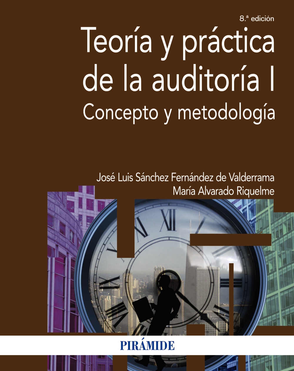 Teoría y práctica de la auditoría I. 9788436845259