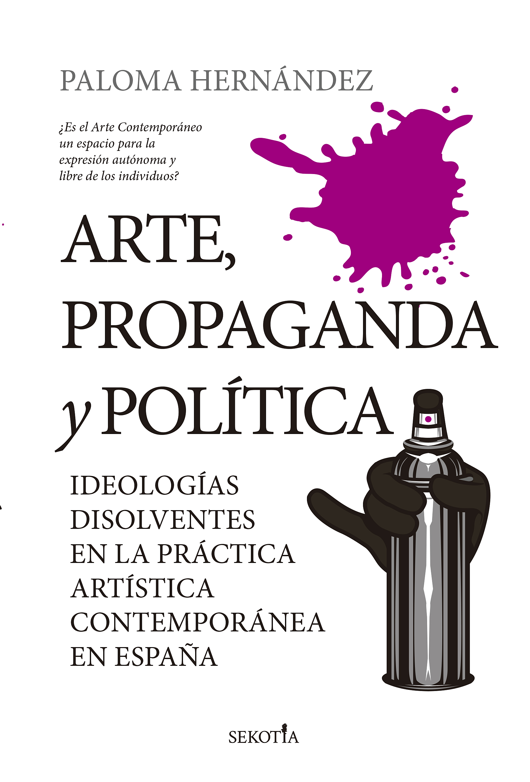 Arte, propaganda y política. 9788418414374