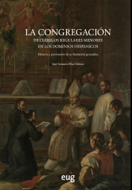 La congregación de clérigos regulares menores en los dominios hispánicos. 9788433868176