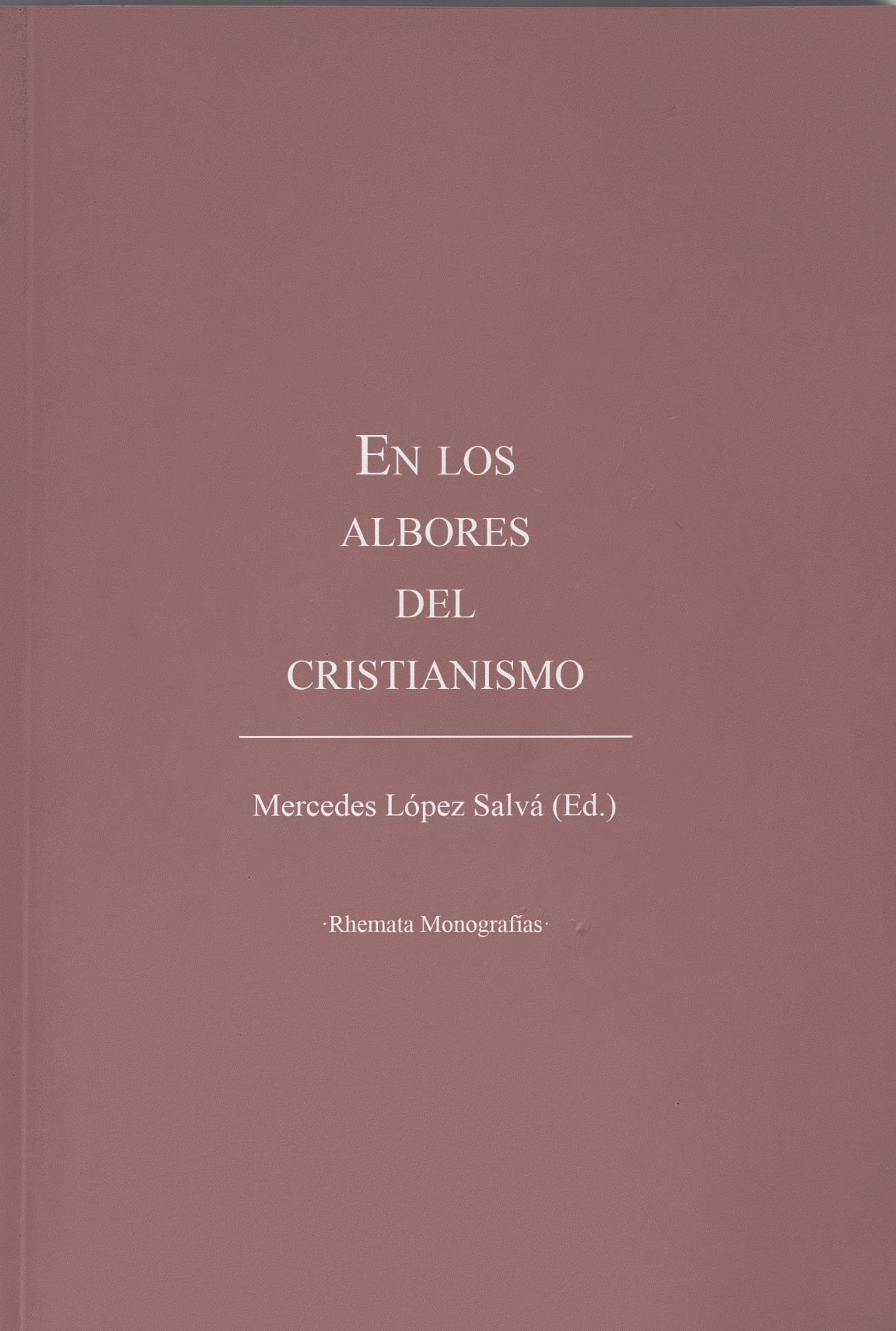 En los albores del Cristianismo