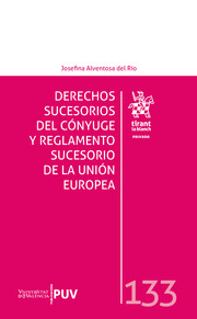 Derechos sucesorios del cónyuge y Reglamento Sucesorio de la Unión Europea