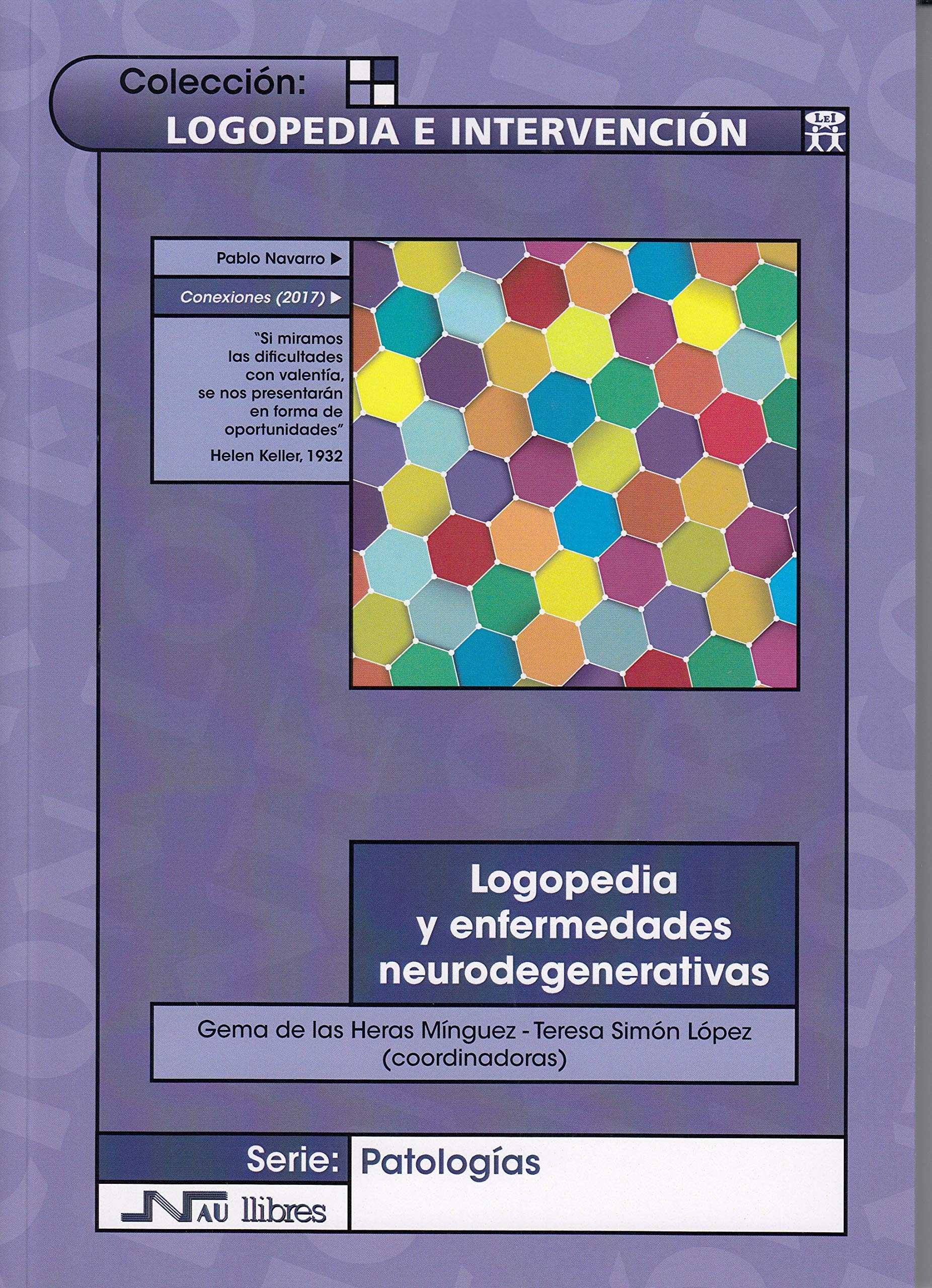 Logopedia y enfermedades neurodegenerativas. 9788416926183