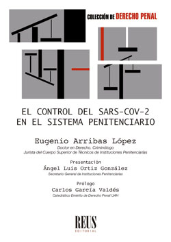 El control del SARS-CoV-2 en el sistema penitenciario. 9788429025514