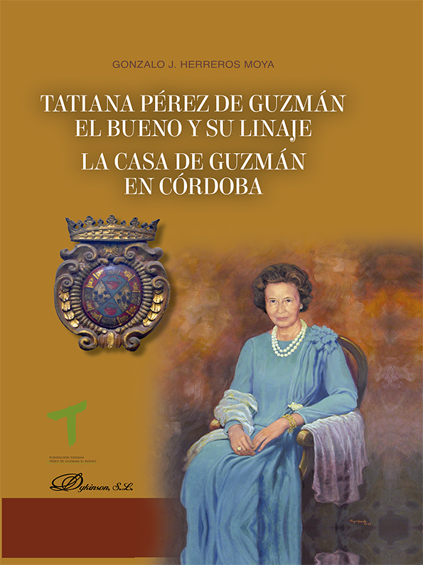 Tatiana Pérez de Guzmán El Bueno y su linaje. 9788491489085