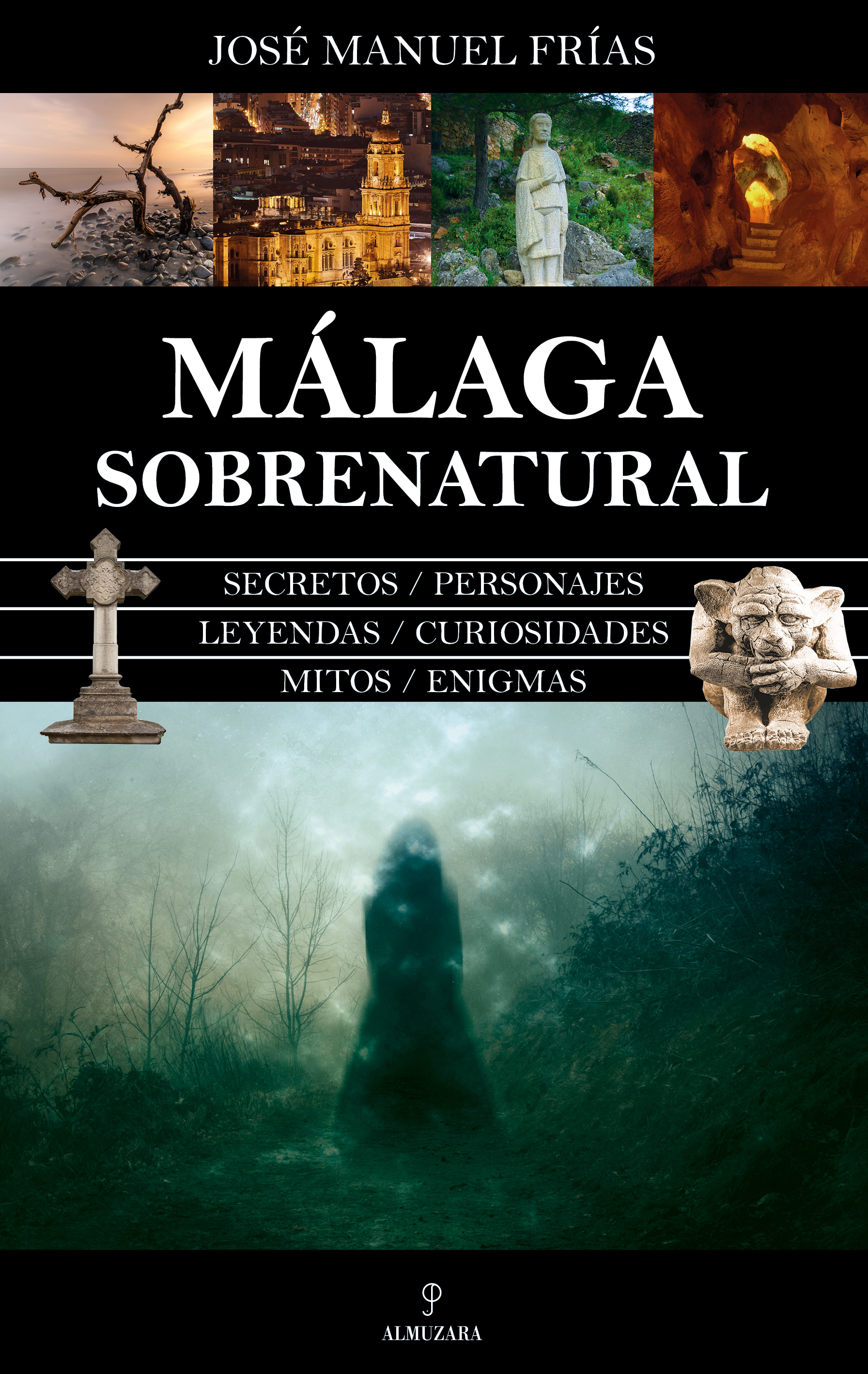 Málaga sobrenatural. 9788418709951