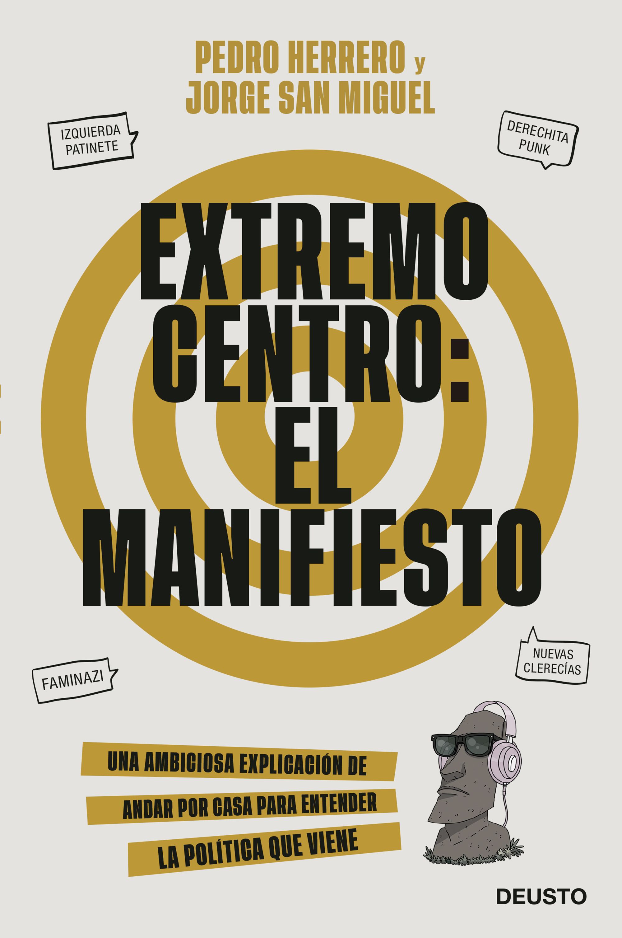 Extremo centro: El Manifiesto. 9788423433001