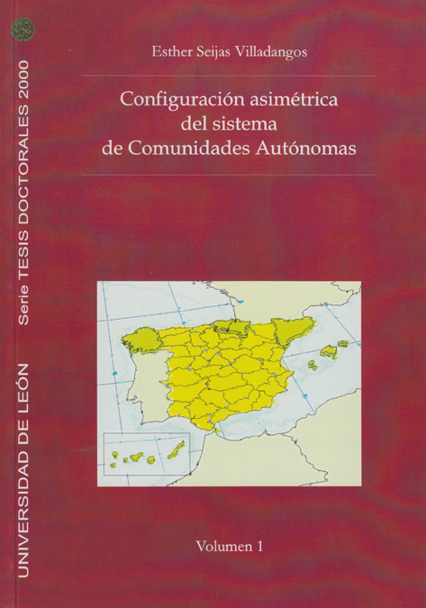 Configuración asimétrica del sistema de Comunidades Autónomas. 9788497730174