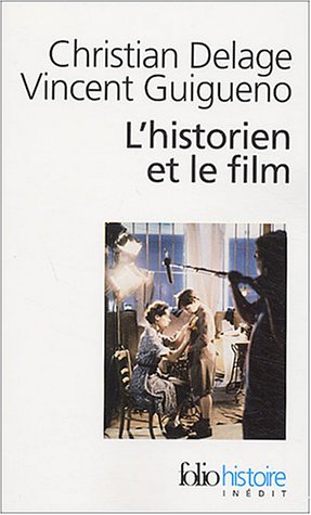 L'historien et le film. 9782070417032