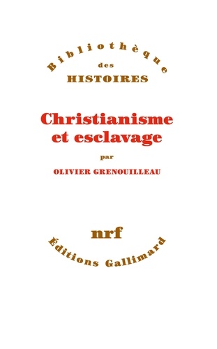 Christianisme et esclavage. 9782072868504