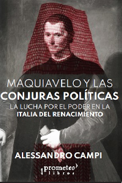 Maquiavelo y las conjuras políticas. 9789878451329