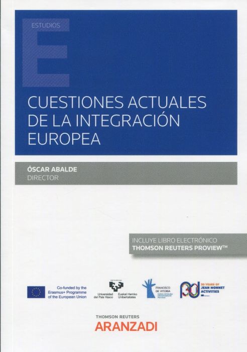 Cuestiones actuales de la integración europea. 9788413914435