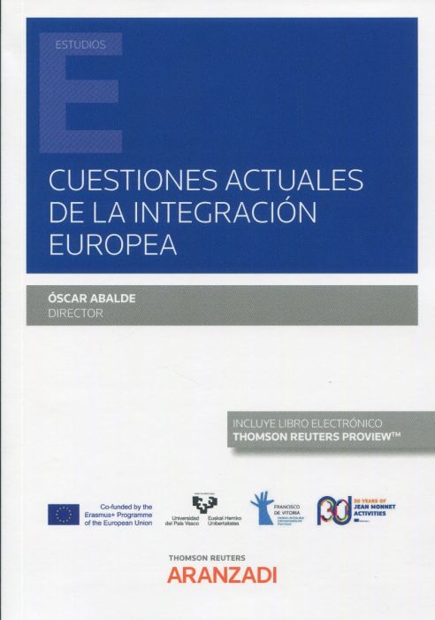 Cuestiones actuales de la integración europea