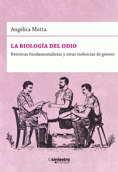 La biología del odio. 9786124781254