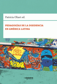 Pedagogías de la disidencia en América Latina